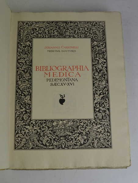 Bibliographia medica typographica pedemontana saeculorum XV. et XVI.