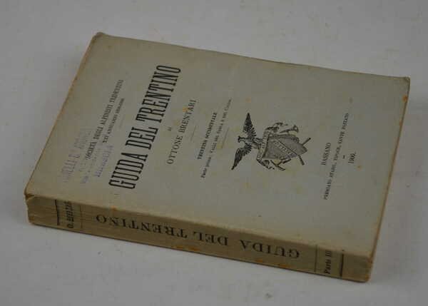 Guida del Trentino… Trentino Occidentale, Parte prima: Valli del Sarca …