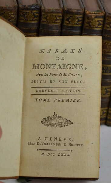 Essais… avec les Notes de M. Coste, suivis de son …
