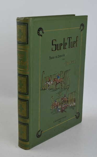 Sur le Turf… Courses plates et Steeple-Chases.