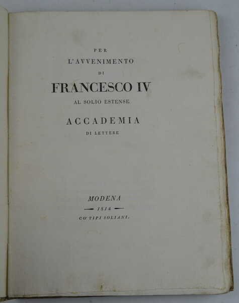 Per l'avvenimento di Francesco IV al solio estense Accademia di …