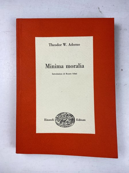 Minima moralia.