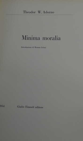 Minima moralia.