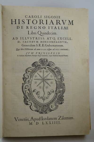 Historiarum de Regno Italiae Libri Quindecim…