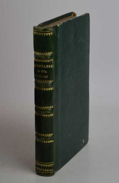 La vita campestre. Seconda edizione corretta, e notabilmente accresciuta dall'Autore…
