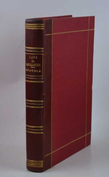 Epistola o sia Ragionamento di messer Lapo da Castiglionchio celebre …