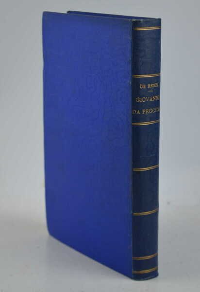 Il secolo decimoterzo e Giovanni da Procida libri dodici. Studii …