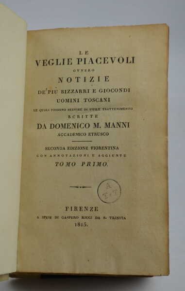 Le veglie piacevoli ovvero notizie de' più bizzarri e giocondi …