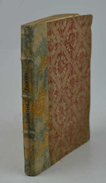 Demetrio Falereo della locuzione volgarizzato da Pier Segni accademico della …