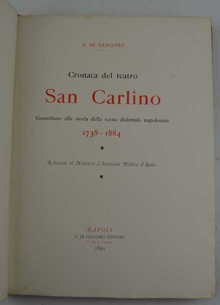 Cronaca del Teatro San Carlino. Contributo alla storia della scena …