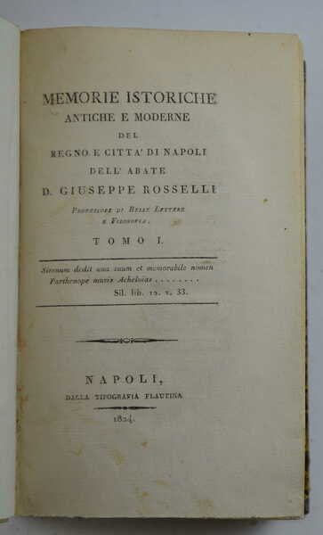 Memorie istoriche antiche e moderne del Regno e Città di …