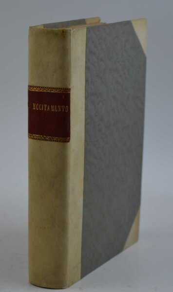 L'Eccitamento. Giornale filologico, letterario e di amenità. Anno primo.