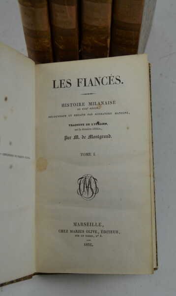 Les fiancés, histoire milanaise du XVII. siécle... traduite de l’italien …