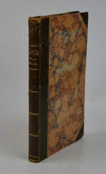 Trattato della dignità ed altri scritti inediti di Torquato Tasso. …