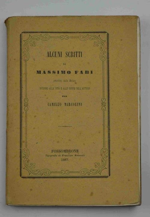 Alcuni scritti… preceduti dalle Notizie intorno alla vita | Immagine Gallery 2