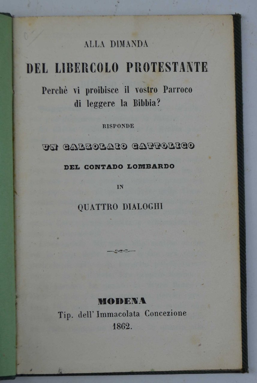 Alla dimanda del libercolo protestante; Perché vi proibisce il vostro …