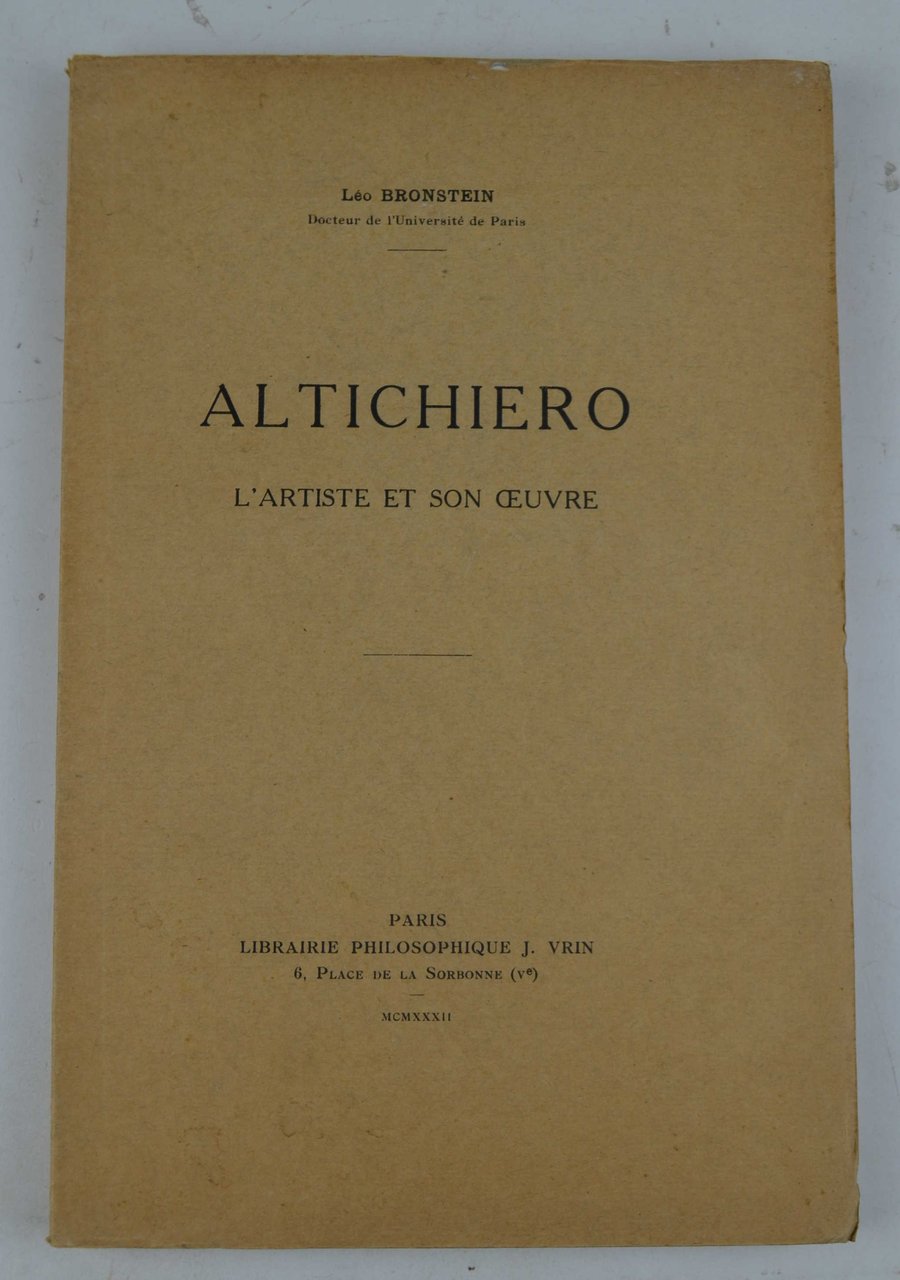 Altichiero. L'artiste et son oeuvre.