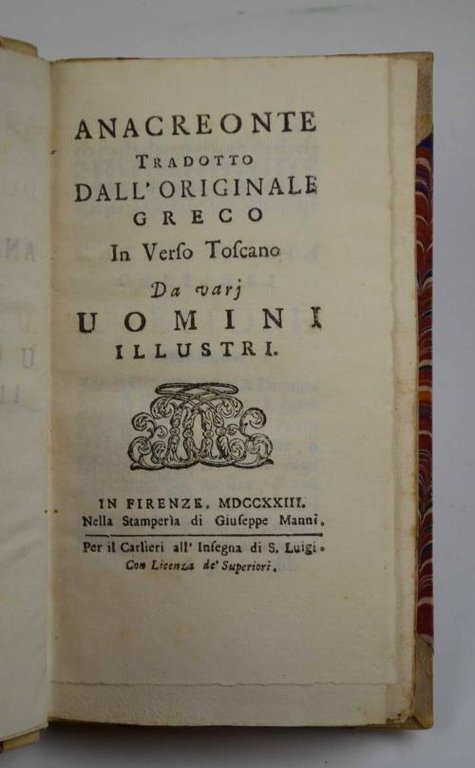 Anacreonte tradotto dall'originale greco in verso toscano da varj uomini …
