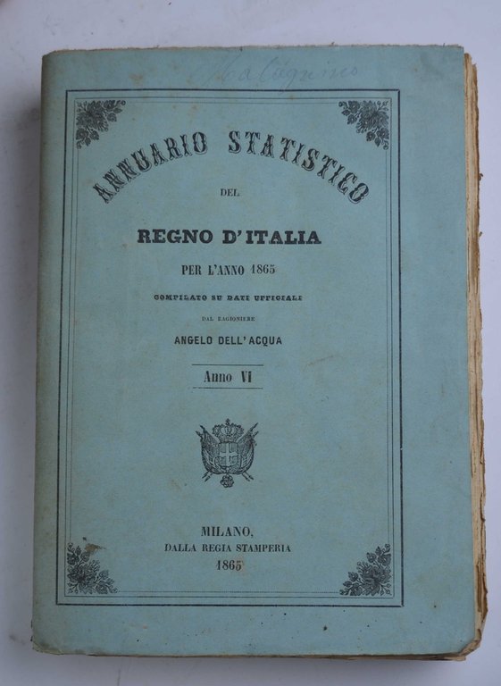 Annuario statistico del Regno d'Italia per l'anno 1865…