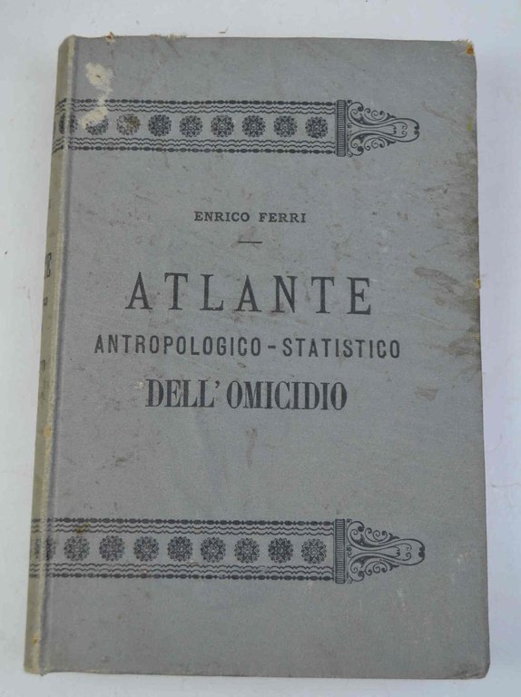 Atlante antropologico-statistico dell'omicidio. | Immagine Gallery 2
