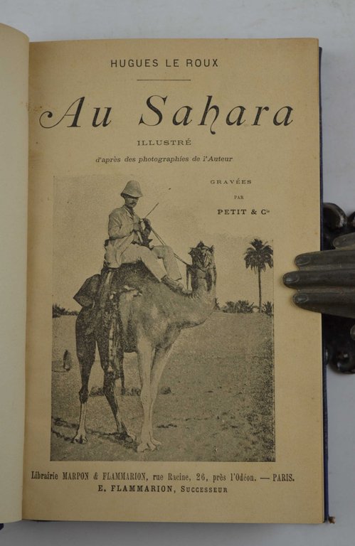 Au Sahara. Illustré d'après les photographies de l'auteur.