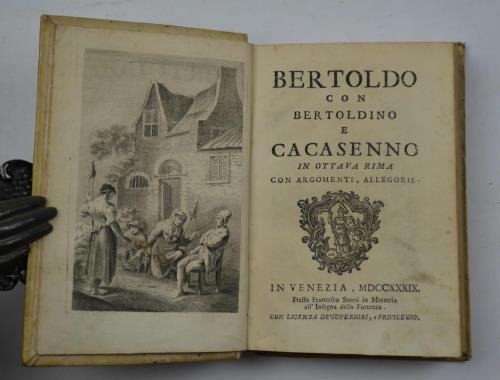 Bertoldo Bertoldino e Cacasenno in ottava rima con argomenti, allegorie.
