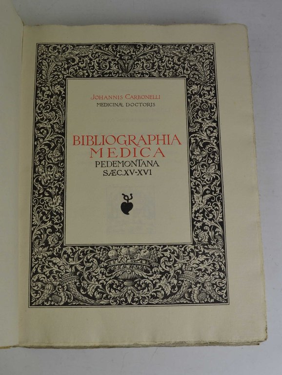 Bibliographia medica typographica pedemontana saeculorum XV. et XVI.