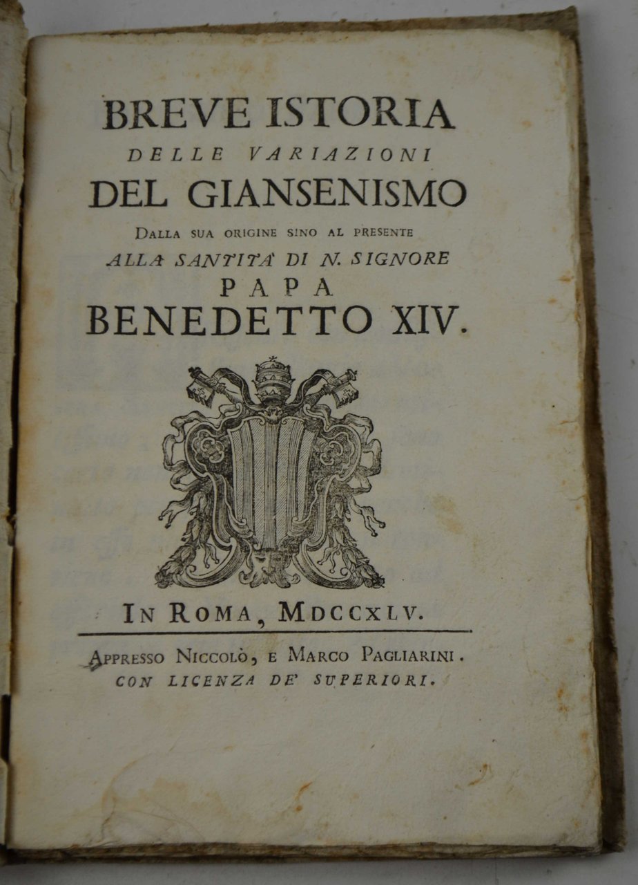 Breve istoria delle variazioni del Giansenismo dalla sua origine sino …