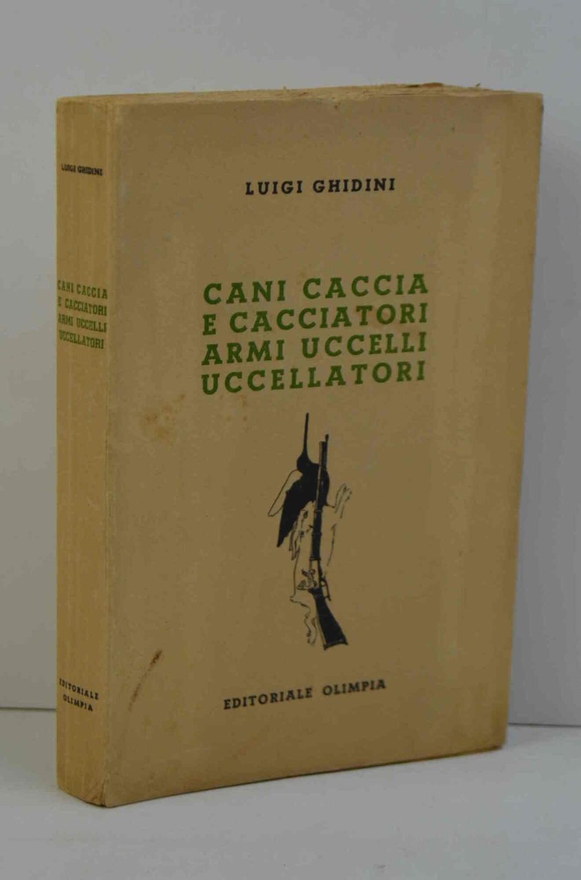Cani caccia e cacciatori armi uccelli uccellatori.
