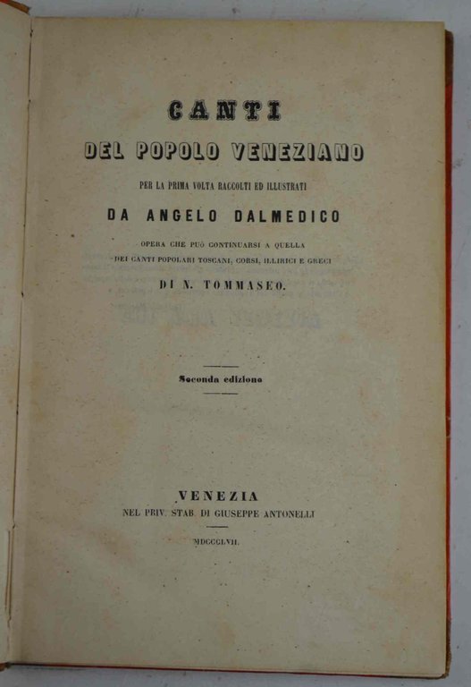 Canti del popolo veneziano... Seconda edizione.