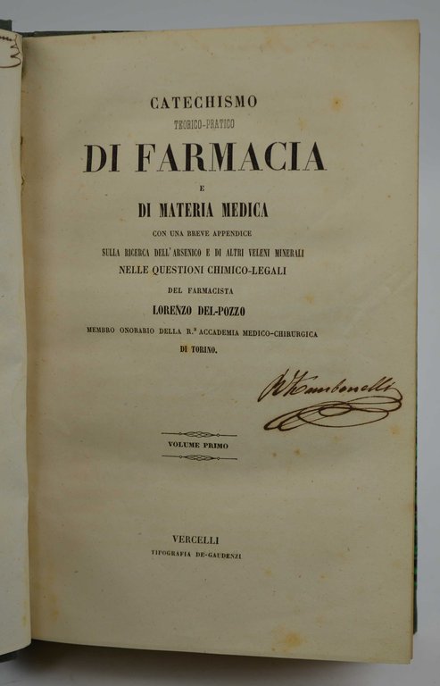 Catechismo teorico-pratico di farmacia e di materia medica con una …