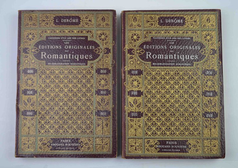 Causeries d'un ami des livres. Les editions originales des Romantiques...