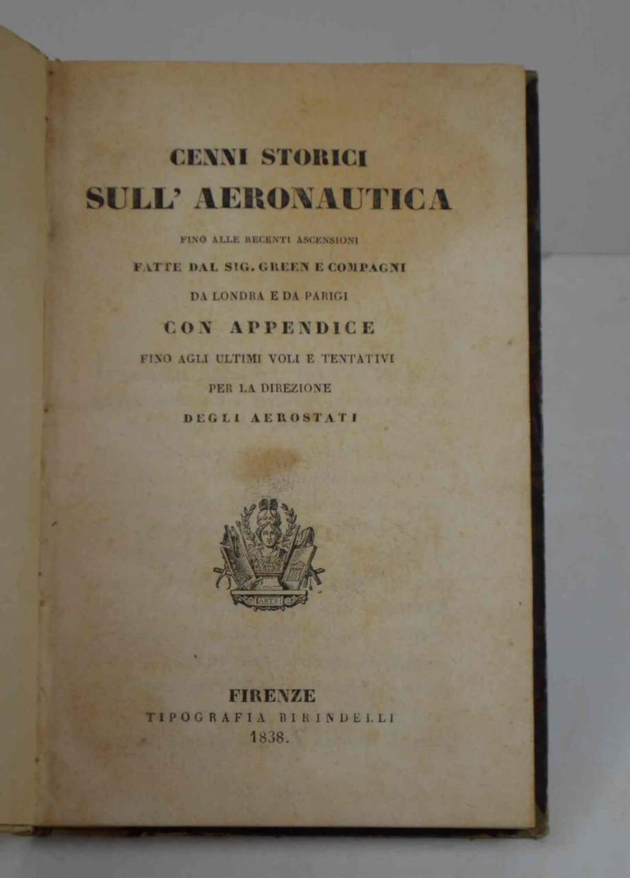 Cenni storici sull'aeronautica fino alle recenti ascensioni fatte dal sig. …