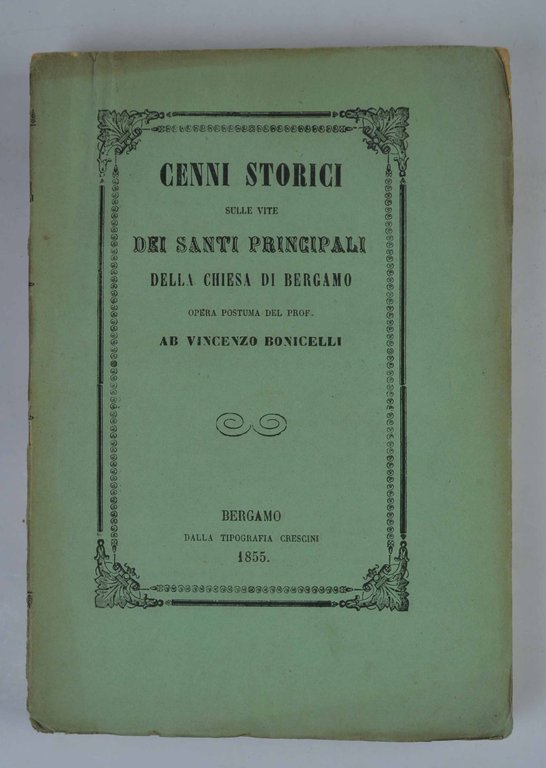 Cenni storici sulle vite dei santi principali della Chiesa di …