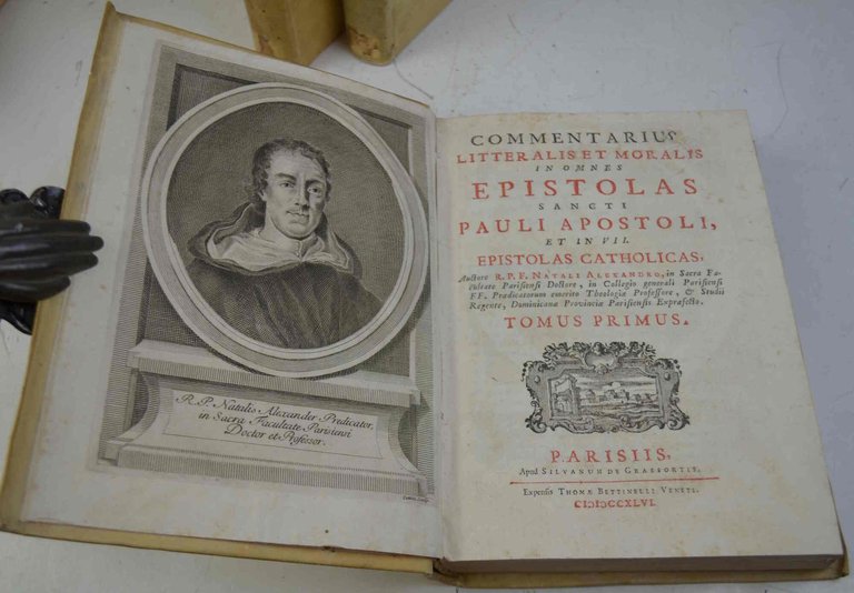 Commentarius litteralis et moralis in omnes epistolas Sancti Pauli Apostoli, …
