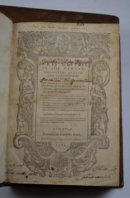 Corpus Iuris civilis in IIII. partes distinctum… Authore Dionysio Gothofredo…