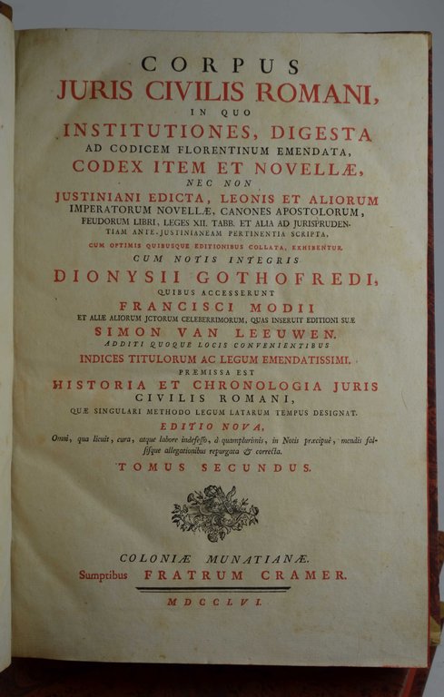 Corpus juris civilis romani, inquo institutiones, digesta ad Codicem florentinum …