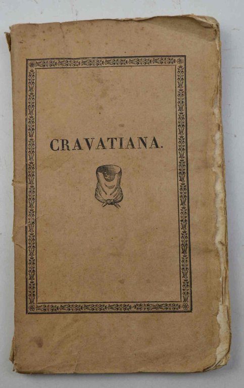 Cravatiana ou traité général des cravates... | Immagine Gallery 3