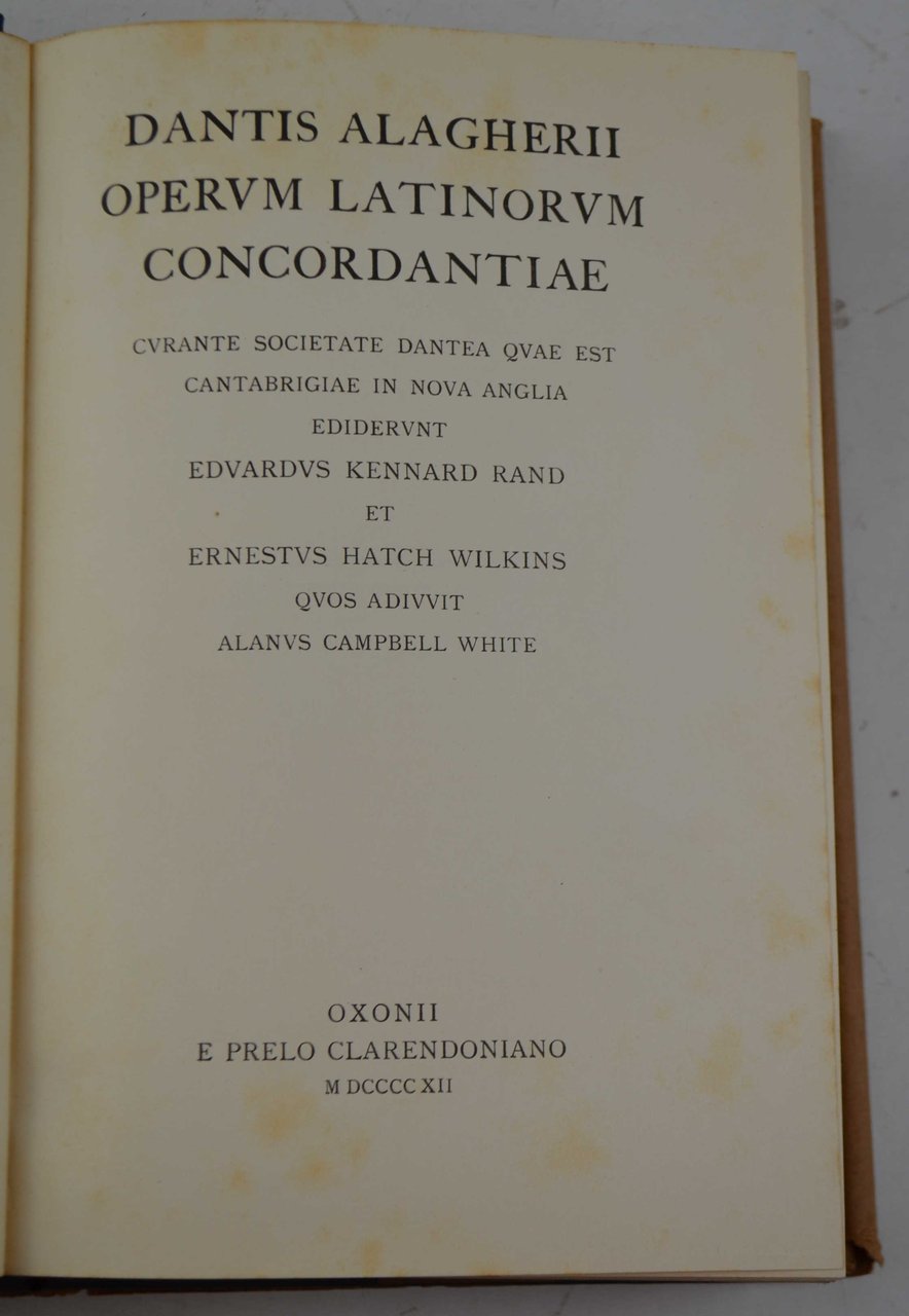 Dantis Alagherii Operum Latinorum Concordantiae curante Societate Dantea quae est …