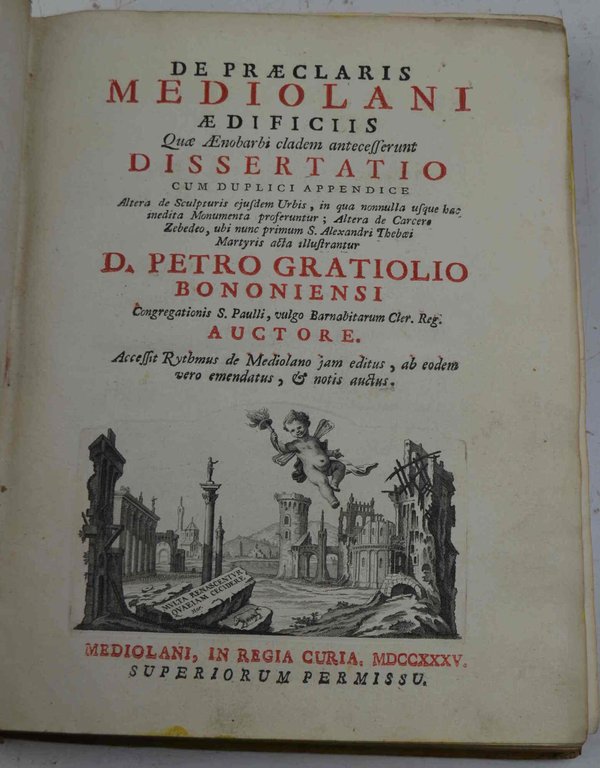De praeclaris mediolani aedificiis quae Aenobarbi cladem antecesserunt dissertatio cum …
