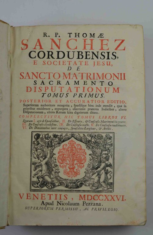 De Sancto Matrimonii Sacramento disputationum... Posterior et accuratior editio... | Immagine Gallery 3