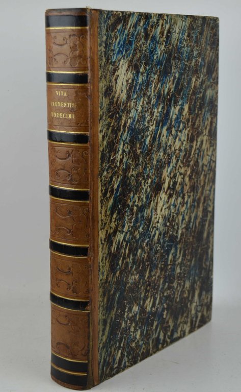 De vita et rebus gestis Clementis undecimi pontificis maximi libri …