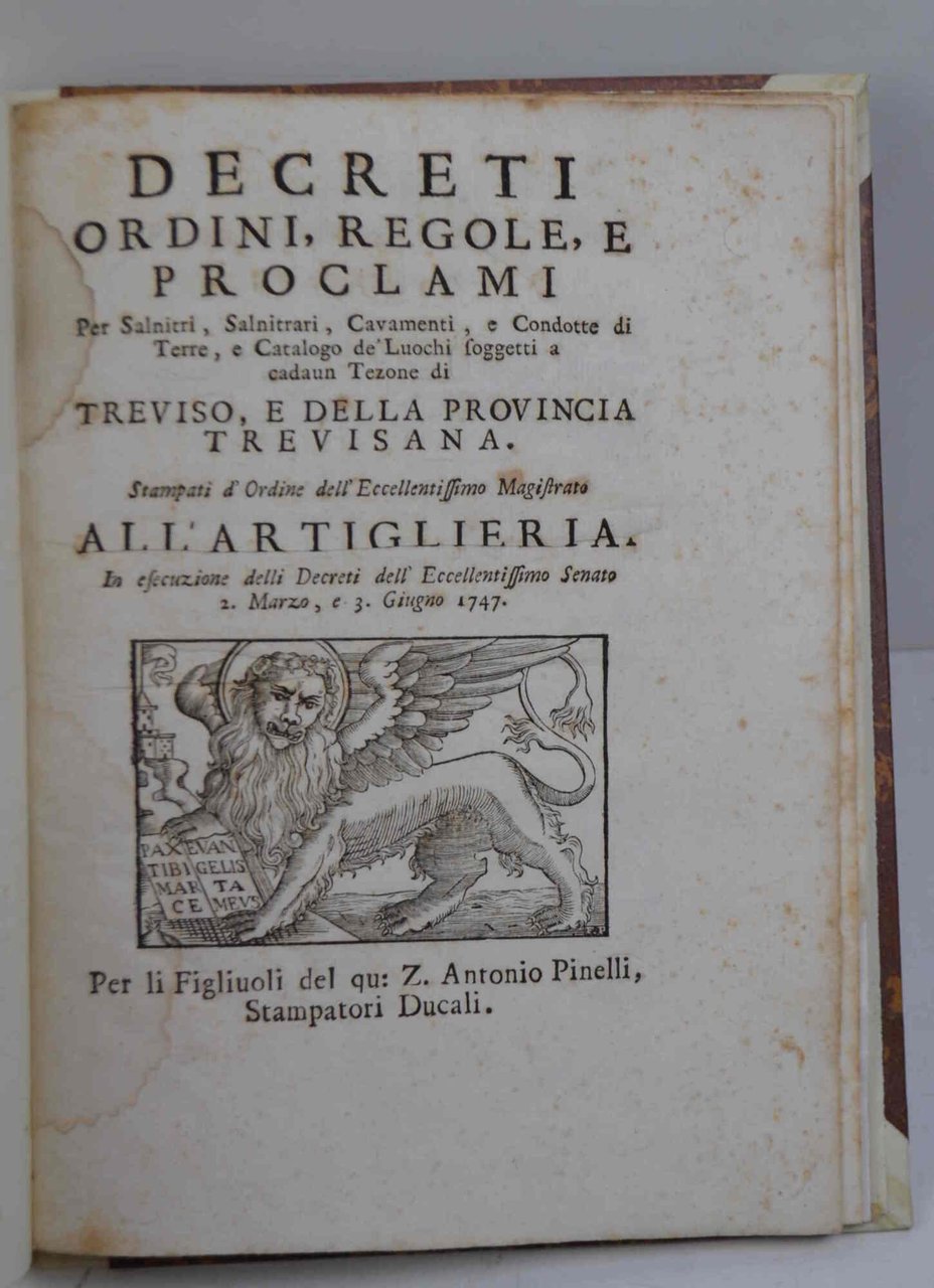 Decreti Ordini, Regole, e proclami per Salnitri, Salnitrari, Cavamenti, e …