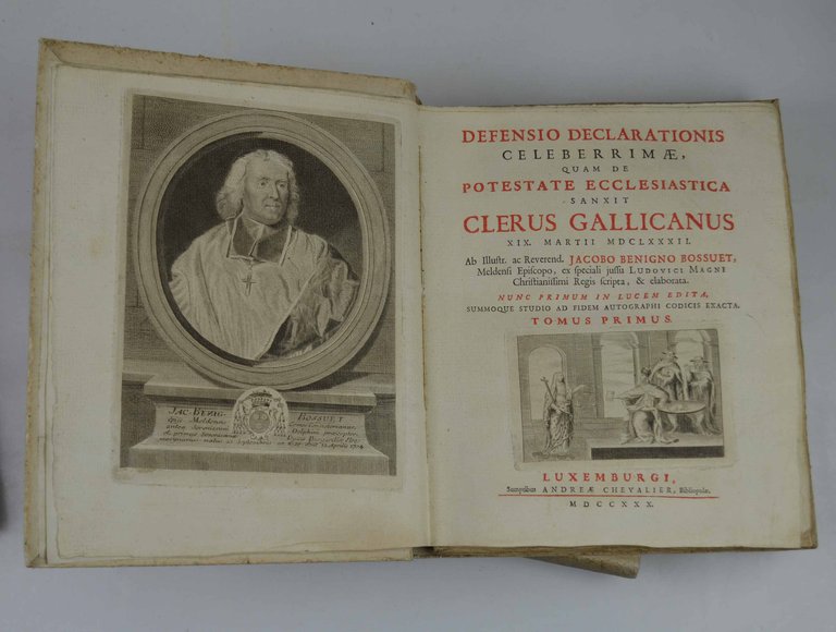 Defensio declarationis celeberrimae, quam de potestate ecclesiastica sanxit Clerus Gallicanus …