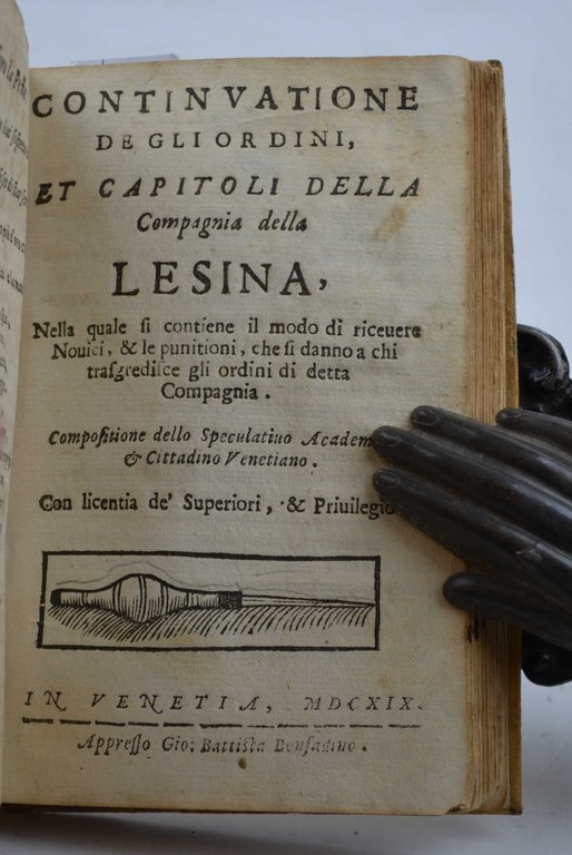 Della famosissima Compagnia della Lesina. Dialogo, Capitoli, e Ragionamenti. Con …
