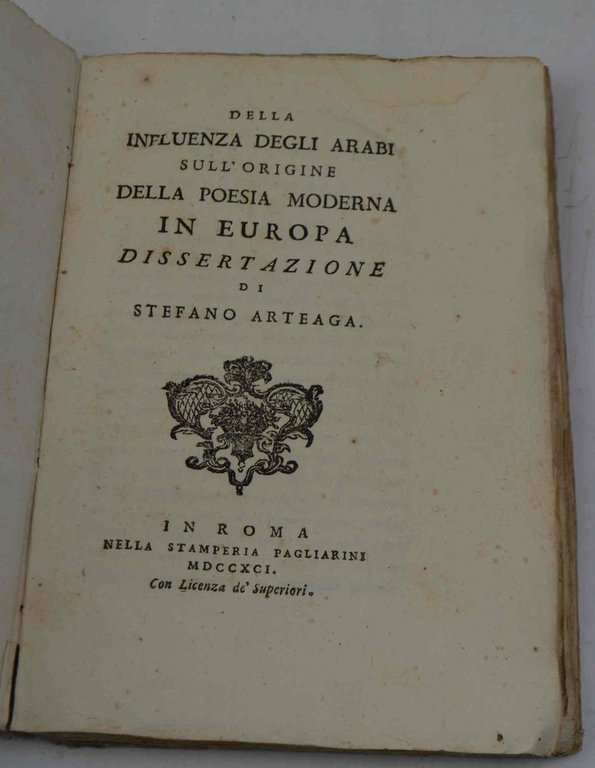 Della influenza degli Arabi sull'origine della poesia moderna in Europa …