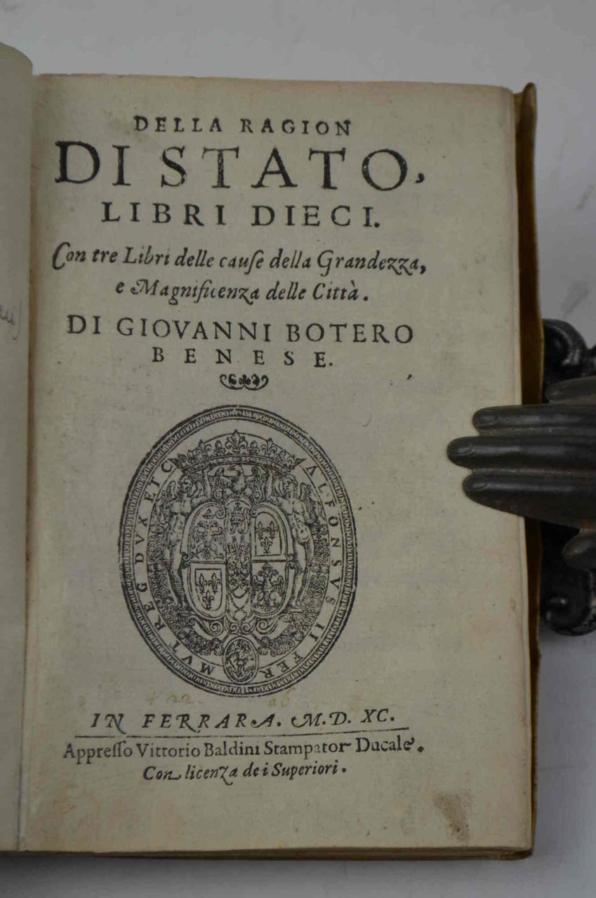 Della ragion di stato, libri dieci. Con tre Libri delle …