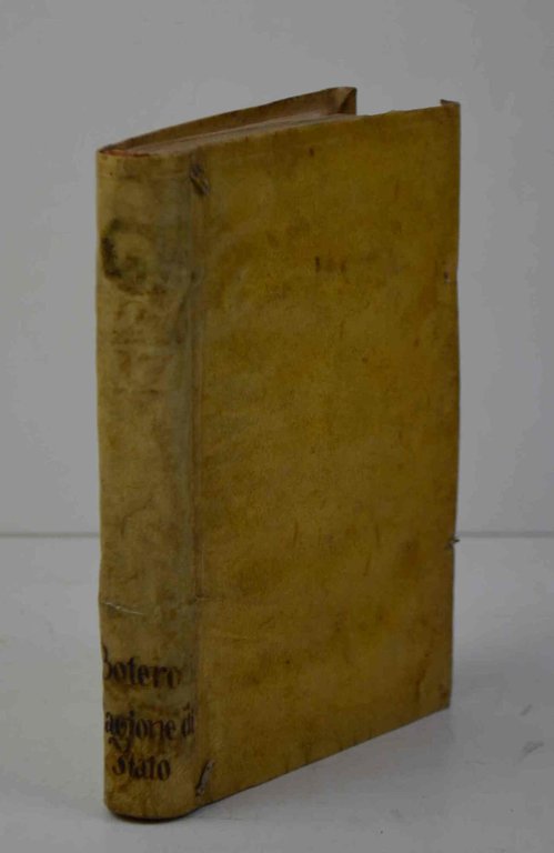 Della ragion di stato, libri dieci. Con tre Libri delle …