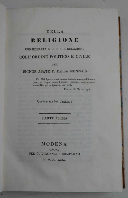 Della Religione considerata nelle sue relazioni coll'ordine politico e civile... …