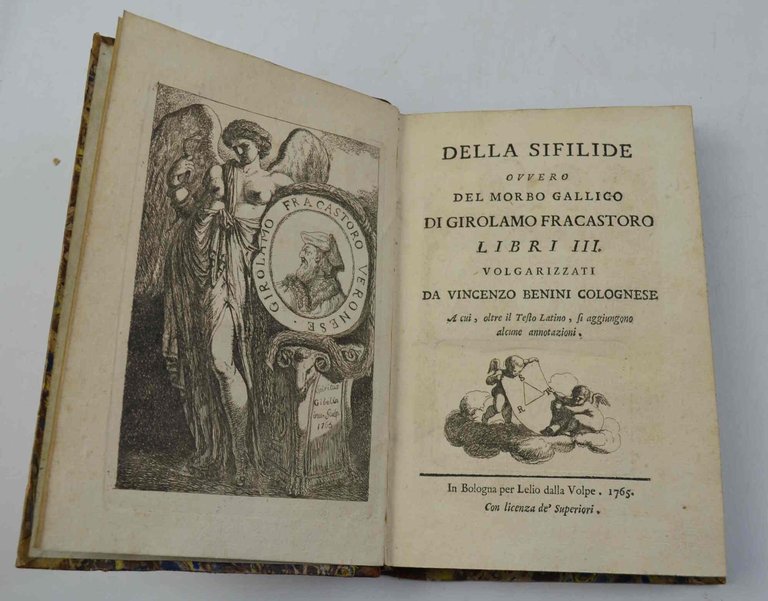 Della Sifilide ovvero del Morbo Gallico Libri III. volgarizzati da …